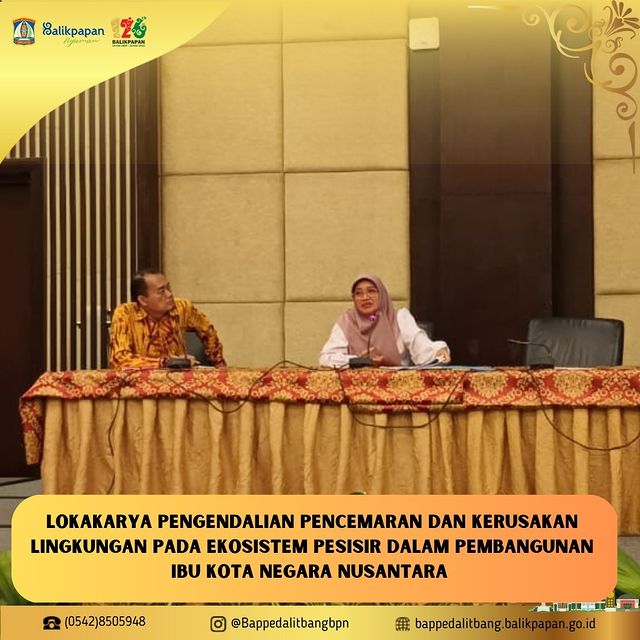 Lokakarya Pengendalian Pencemaran dan Kerusakan Lingkungan Pada Ekosistem Pesisir dalam Pembangunan Ibu Kota Negara Nusantara